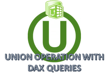 UNION Operation in DAX Queries
